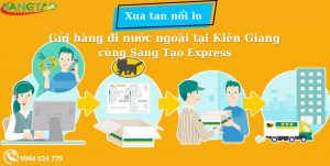 Gửi hàng đi nước ngoài tại Kiên Giang