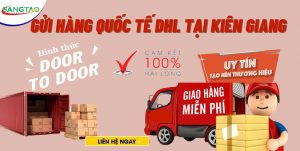 Gửi hàng quốc tế DHL tại Kiên Giang